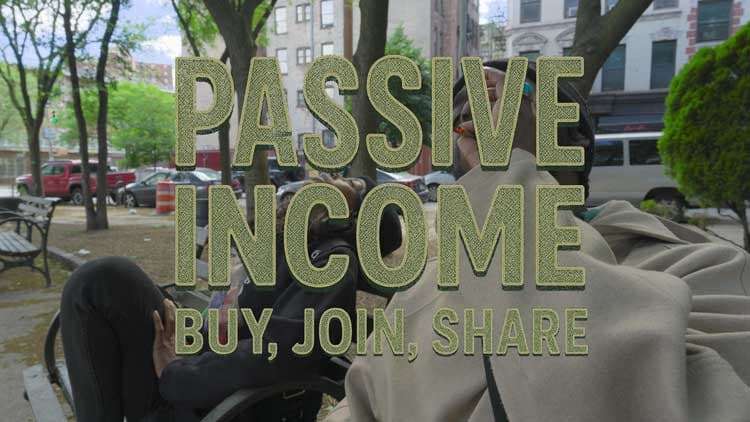 Passive Income: Buy, Join, Share
